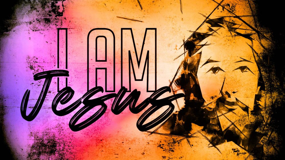 I am Jesus